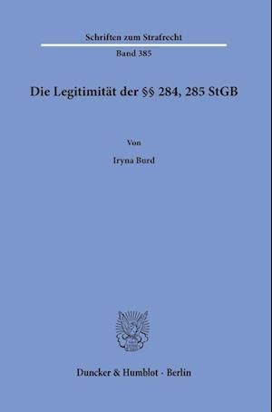 Die Legitimität der §§ 284, 285 StGB.