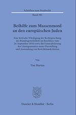 Beihilfe zum Massenmord an den europäischen Juden.