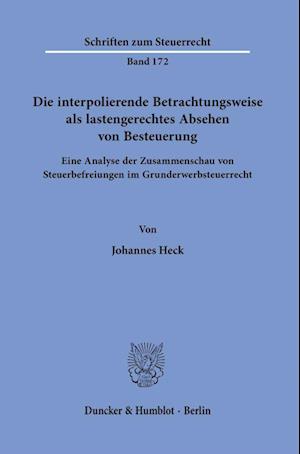 Die interpolierende Betrachtungsweise als lastengerechtes Absehen von Besteuerung.