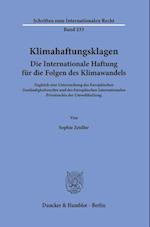 Klimahaftungsklagen. Die Internationale Haftung für die Folgen des Klimawandels.