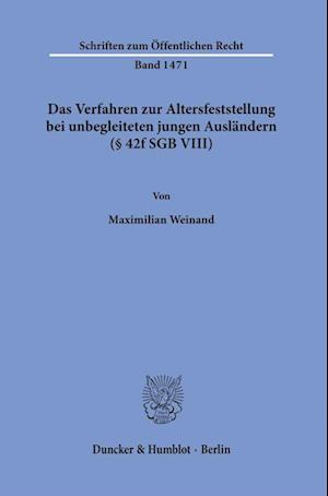 Das Verfahren zur Altersfeststellung bei unbegleiteten jungen Ausländern (§ 42f SGB VIII).