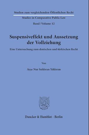 Suspensiveffekt und Aussetzung der Vollziehung.