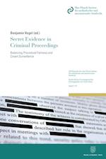 Secret Evidence in Criminal Proceedings