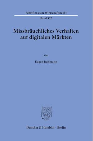 Missbräuchliches Verhalten auf digitalen Märkten.