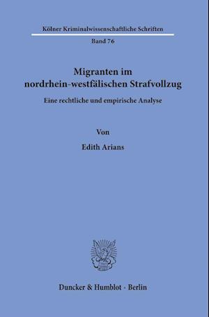 Migranten im nordrhein-westfälischen Strafvollzug.