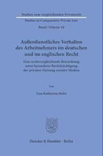 Außerdienstliches Verhalten des Arbeitnehmers im deutschen und im englischen Recht.