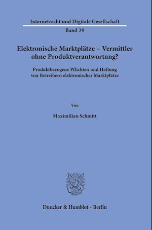 Elektronische Marktplätze - Vermittler ohne Produktverantwortung?