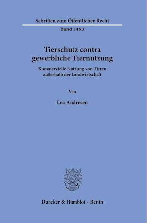 Tierschutz contra gewerbliche Tiernutzung.