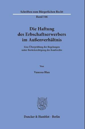 Die Haftung des Erbschaftserwerbers im Außenverhältnis.