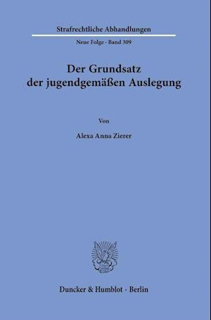 Der Grundsatz der jugendgemäßen Auslegung.