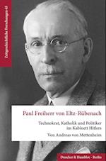 Paul Freiherr von Eltz-Rübenach.