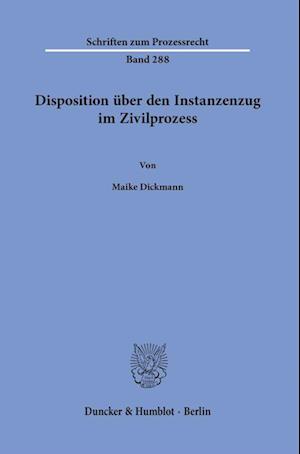 Disposition über den Instanzenzug im Zivilprozess.