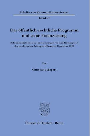 Das öffentlich-rechtliche Programm und seine Finanzierung.