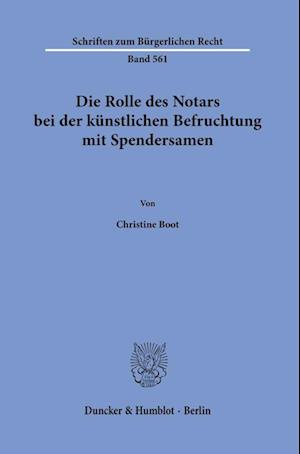 Die Rolle des Notars bei der künstlichen Befruchtung mit Spendersamen.