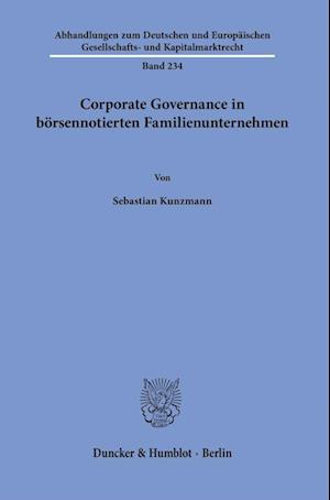 Corporate Governance in börsennotierten Familienunternehmen.