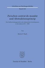 Zwischen contrat de mandat und Abstraktionsprinzip.