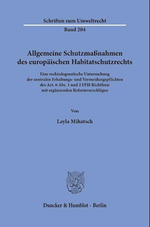 Allgemeine Schutzmaßnahmen des europäischen Habitatschutzrechts.