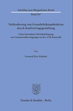 Verhinderung von Grundstücksspekulation durch Kaufvertragsgestaltung