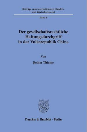 Der gesellschaftsrechtliche Haftungsdurchgriff in der Volksrepublik China