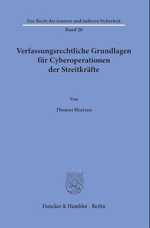 Verfassungsrechtliche Grundlagen für Cyberoperationen der Streitkräfte