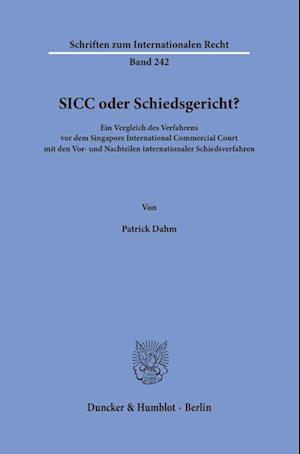 SICC oder Schiedsgericht?