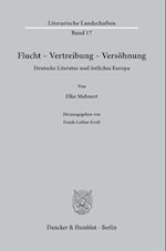 Flucht - Vertreibung - Versöhnung