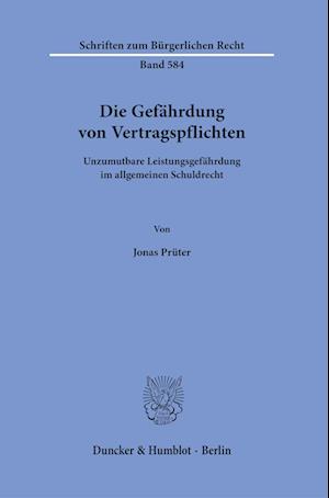 Die Gefährdung von Vertragspflichten