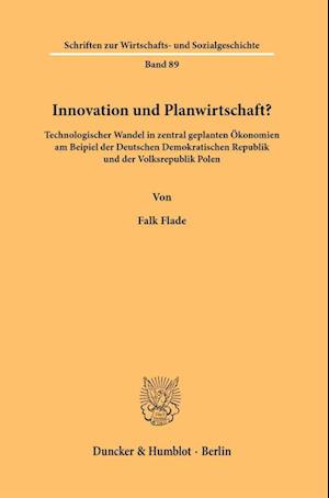 Innovation und Planwirtschaft?