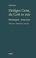 Heiliger Geist, du Gott in mir