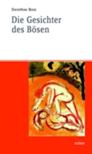 Die Gesichter des Bösen