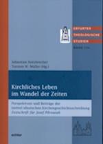 Kirchliches Leben im Wandel der Zeiten