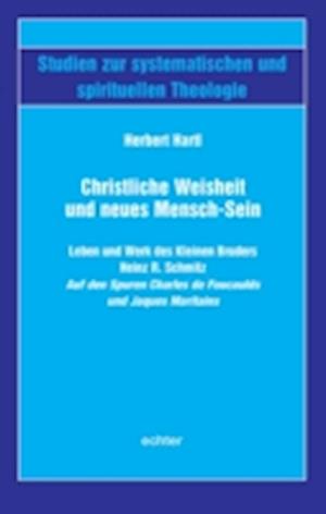 Christliche Weisheit und neues Mensch-Sein