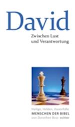 Zwischen Lust und Verantwortung: David