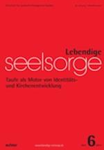 Lebendige Seelsorge 6/2014