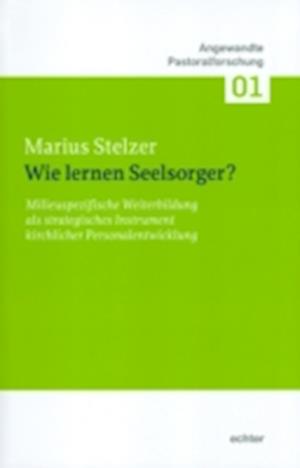 Wie lernen Seelsorger?