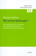 Wie lernen Seelsorger?