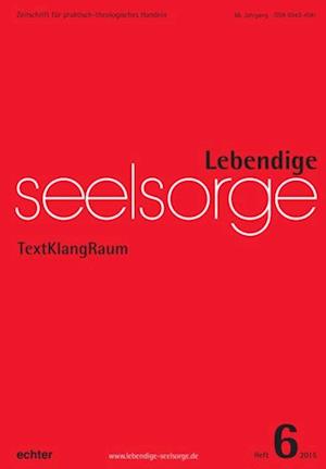 Lebendige Seelsorge 6/2015