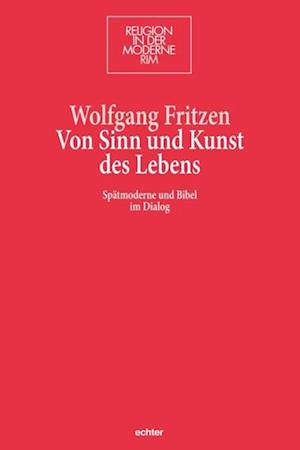 Von Sinn und Kunst des Lebens