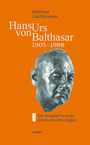 Hans Urs von Balthasar (1905-1988)