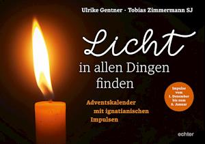 Licht in allen Dingen finden