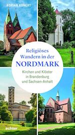 Religiöses Wandern in der "Nordmark"