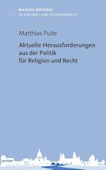 Aktuelle Herausforderungen aus der Politik für Religion und Recht