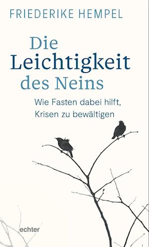 Die Leichtigkeit des Neins