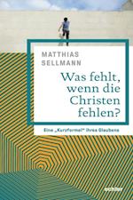 Was fehlt, wenn die Christen fehlen?