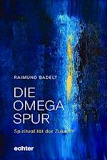 Die Omega-Spur