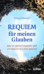 Requiem für meinen Glauben