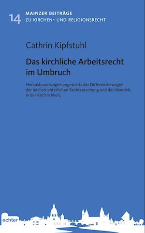 Das kirchliche Arbeitsrecht im Umbruch