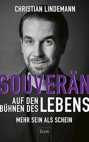 Souverän auf den Bühnen des Lebens