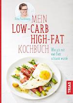 Mein Low-Carb-High-Fat-Kochbuch
