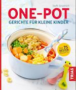 One-Pot - Gerichte für kleine Kinder